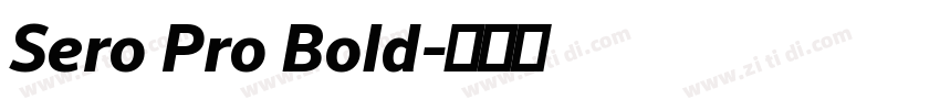 Sero Pro Bold字体转换